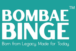 Bombae Binge 